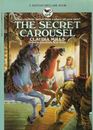 The Secret Carousel