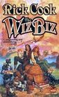 The Wiz Biz Wizard's Bane / The Wizardry Compiled