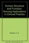 Human Structure and Function Nursing Applications in Clinical Practice