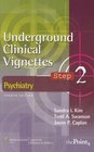 Underground Clinical Vignettes Step 2 Psychiatry