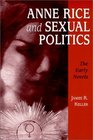 Anne Rice and Sexual Politics: The Early Novels