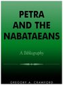 Petra and the Nabataeans A Bibliography  A Bibliography