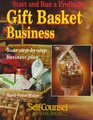 Start and Run a Profitable Gift Basket Business Your StepByStep Business Plan