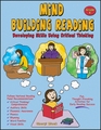 Mind Building Reading Developing Skills Using Critical Thinking