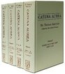 Catena Aurea  Complete 4 Volume Set