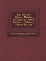 Fiji and the Fijians Mission History by James Calvert  Primary Source Edition