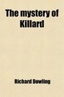 The mystery of Killard