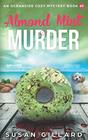 Almond Mint  Murder An Oceanside Cozy Mystery Book 69