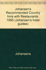 Johansens Recommended Country Houses and Small Hotels in Great Britain  Ireland 1995/Book 3