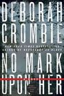 No Mark upon Her (Duncan Kincaid / Gemma James, Bk 14) (Larger Print)