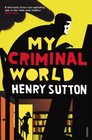 My Criminal World