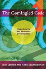 The Comingled Code Open Source and Economic Development