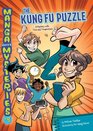 Manga Math Mysteries 4 The Kung Fu Puzzle A Mystery with Time and Temperature