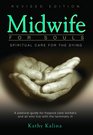 Midwife for Souls Spiritual Care for the Dying