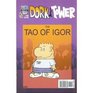 Tao of Igor the Collected Dork Tower X