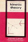 Kinetic Theory Volume 1 the Nature of Gases and of Heat