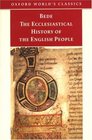 The Ecclesiastical History of the English People/the Greater Chronicle Bede's Letter to Egbert