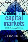 An Introduction to Capital Markets Products Strategies Participants