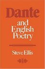 Dante and English Poetry Shelley to T S Eliot