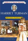 Harriet Tubman Freedom's Trailblazer
