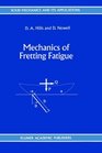 Mechanics of Fretting Fatigue