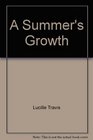 A Summer's Growth