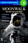 Moonwalk The First Trip to the Moon