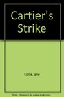 Cartier's Strike
