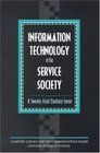 Information Technology in the Service Society A TwentyFirst Century Lever