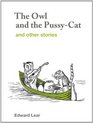 The Owl and the PussyCat and Other Stories