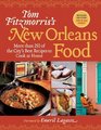Tom Fitzmorris's New Orleans Food  More Than 250 of the City's Best Recipes to Cook at Home