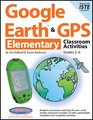 Google Earth  GPS Elementary Classroom Activities
