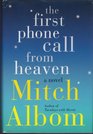 The First Phone Call From Heaven (Large Print)