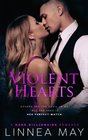 Violent Hearts A Dark Billionaire Romance
