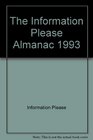 The 1993 Information Please Almanac The Ultimate Browser's Reference