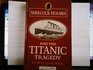 Sherlock Holmes  the Titanic Tragedy