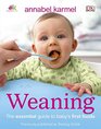 Starting Solids: The essential guide to your baby's first foods: Karmel,  Annabel: 9780756662141: : Books