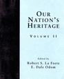 OUR NATION'S HERITAGE VOLUME II