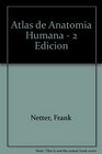 Atlas de Anatomia Humana  2 Edicion