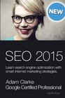 Search engine optimization 2015 Learn SEO with smart internet marketing strategies