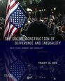 The Social Construction of Difference and Inequality Race Class Gender and Sexuality