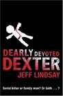 Dearly Devoted Dexter  2006 publication