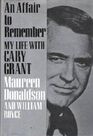 An Affair to Remember My Life With Cary Grant