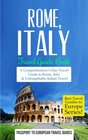Rome Rome Italy Travel Guide BookA Comprehensive 5Day Travel Guide to Rome Italy  Unforgettable Italian Travel