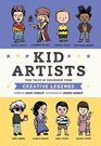 Kid Artists True Tales of Childhood from Creative Legends
