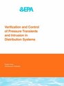 Verification And Control of Pressure Transients And Intrusion in Distribution Systems