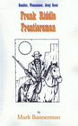 Frank Riddle Canterbury Edition Frontiersman