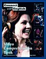 Connect with English Video Comprehension Bk 4