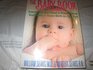 The Baby Book Everything You Need to Know About Your Baby from Birth to Age Two