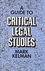 Guide to Critical Legal Studies